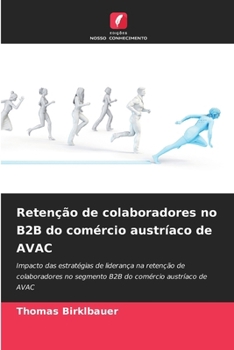 Paperback Retenção de colaboradores no B2B do comércio austríaco de AVAC [Portuguese] Book