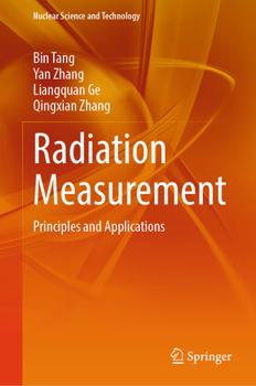 Hardcover Radiation Measurement: Principles and Applications Book