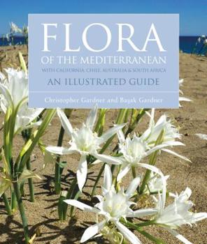 Hardcover Flora of the Mediterranean: An Illustrated Guide Book
