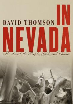 Hardcover In Nevada: The Land, the People, God, and Chance Book