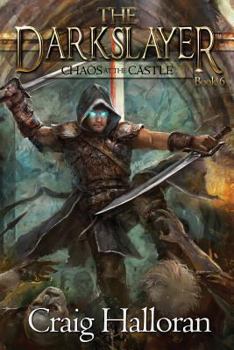 Paperback The Darkslayer: Chaos at the Castle (Book 6) Book