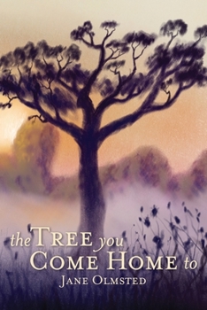 Paperback The Tree You Come Home To Book