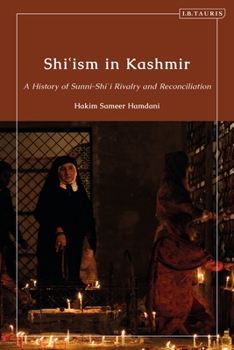 Paperback Shi'ism in Kashmir: A History of Sunni-Shia Rivalry and Reconciliation Book