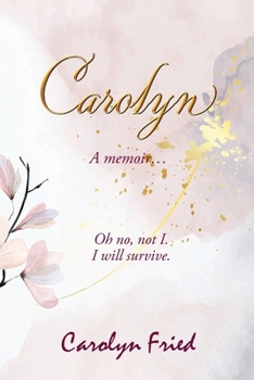 Paperback Carolyn: A memoir Book