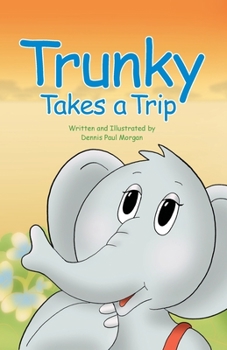 Paperback Trunky Takes a Trip Book