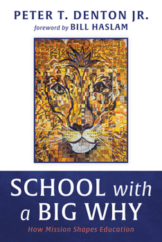 Paperback School with a Big Why Book