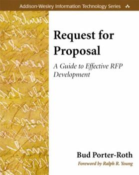 Paperback Request for Proposal: A Guide to Effective RFP Development Book