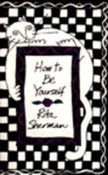 Paperback How to Be Yourself Book