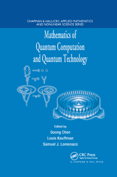 Paperback Mathematics of Quantum Computation and Quantum Technology Book