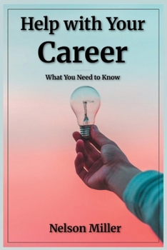 Paperback Help with Your Career: What You Need to Know Book