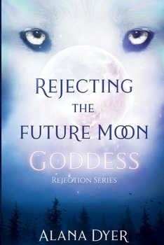 Paperback Rejecting the Future Moon Goddess Book