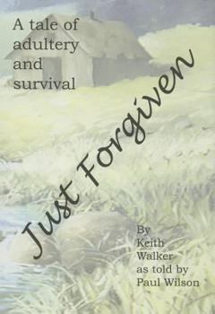 Hardcover Just Forgiven: A Tale of Adultery and Survival Book