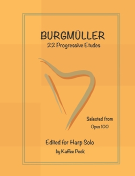 Paperback Burgmuller for Harp Solo: 22 Progressive Etudes Selected from Opus 100 Book