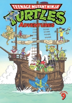 Paperback Teenage Mutant Ninja Turtles Adventures Volume 9 Book
