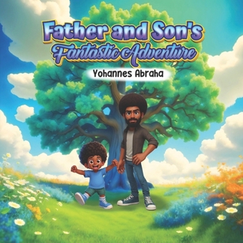 Paperback Father and Son's Fantastic Adventure Book