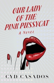 Paperback Our Lady of the Pink Pussycat Book