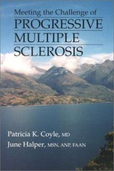 Paperback Meeting the Challenge of Progressive Multiple Sclerosis Book