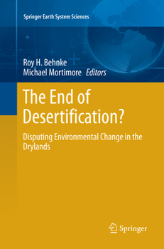 Paperback The End of Desertification?: Disputing Environmental Change in the Drylands Book