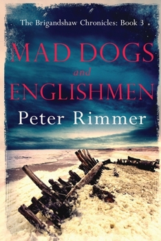 Mad Dogs and Englishmen