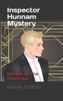 Paperback Inspector Hunnam Mystery: Murder At The Racetrack Book