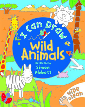 Board book I Can Draw Wild Animals [With Marker] Book