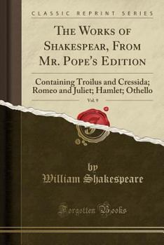 Hamlet / Othello / Romeo and Juliet / Troilus and Cressida