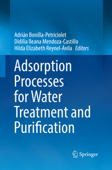 Adsorption Processes for Water Treatment and Purification