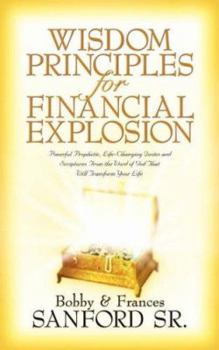 Paperback Wisdom Principles For Financial Explosion Book