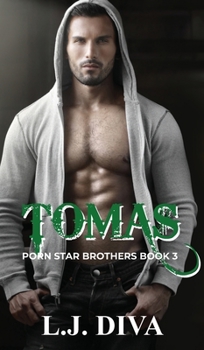 Hardcover Tomas: Porn Star Brothers Book 3 Book