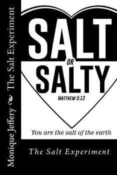 Paperback Salt or Salty?: Being Salt for Seasoning Book