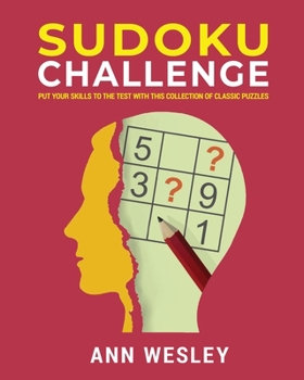 Paperback Sudoku Challenge: Put your problem-solving skills to the test with this book of challenging sudoku puzzles Book
