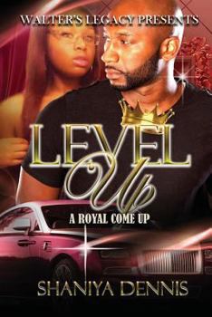 Paperback Level Up A Royal Come Up Book