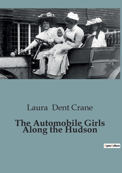 Paperback The Automobile Girls Along the Hudson Book
