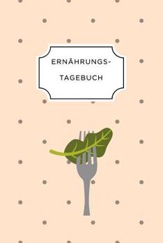 ERNÄHRUNGSTAGEBUCH: A5 Ernährungstagebuch liniert 120 Seiten | Tagebuch | Ernährungstagebuch | Gesunde Ernährung | Abnehmtagebuch (German Edition)