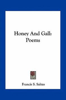 Paperback Honey And Gall: Poems Book