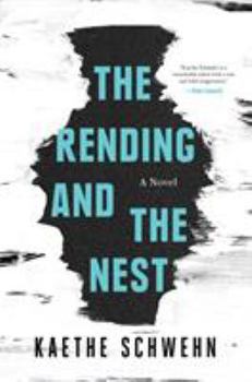 Hardcover The Rending and the Nest Book