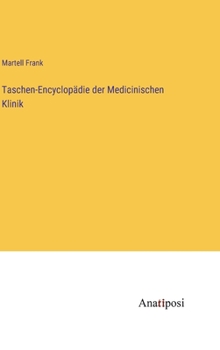 Hardcover Taschen-Encyclopädie der Medicinischen Klinik [German] Book