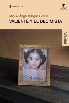 Paperback Valiente y el Decimista [Spanish] Book