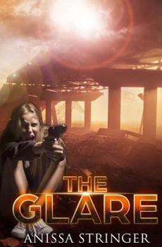 The Glare - Book #1 of the Glare