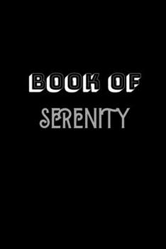 Paperback Book of Serenity: A Gratitude Journal Notebook for Women or Girls with the name Serenity - Beautiful Elegant Bold & Personalized - An Ap Book