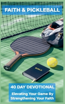 Paperback Faith and Pickleball Book