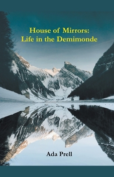 Paperback House of Mirrors: Life in the Demimonde Book