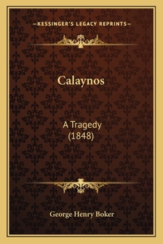 Calaynos, a Tragedy