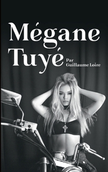 Paperback Mégane Tuyé [French] Book