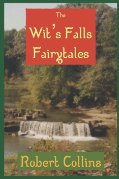 Paperback The Wit's Falls Fairytales Book
