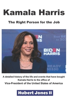 Paperback Kamala Harris - The Right Person for the Job Book