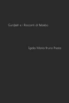 Paperback Gurdjieff e i Racconti di Belzebù [Italian] Book