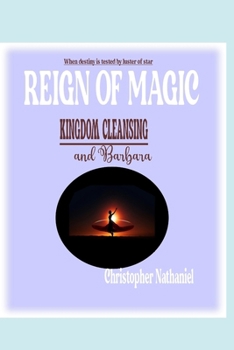 Paperback Reign of Magic: Kingdom Cleansing and Barbara Book