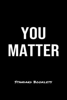 You Matter Standard Booklets: A softcover fitness tracker to record five exercises for five days worth of workouts.