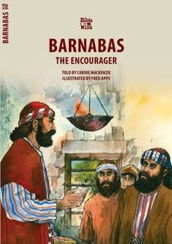 Barnabas: The Encourager - Book  of the Bible Wise